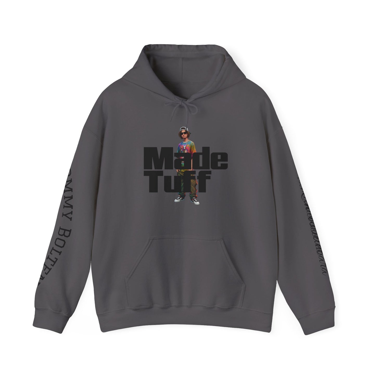 Street Style Unisex Hoodie, Made Tuff Graphic Sweatshirt, Urban Fashion, Casual Wear, Gift for Him/Her, Trendy Hooded Sweater