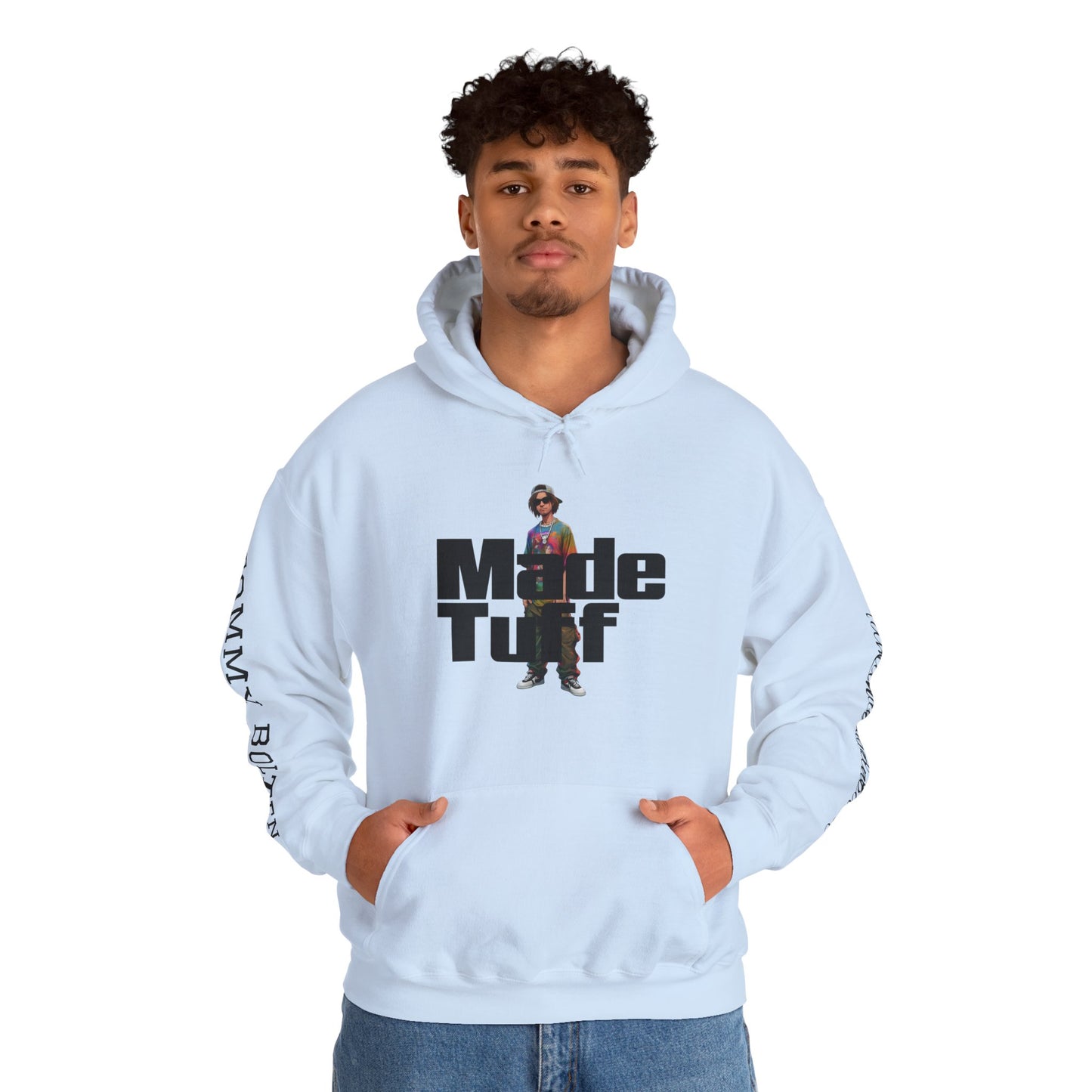 Street Style Unisex Hoodie, Made Tuff Graphic Sweatshirt, Urban Fashion, Casual Wear, Gift for Him/Her, Trendy Hooded Sweater