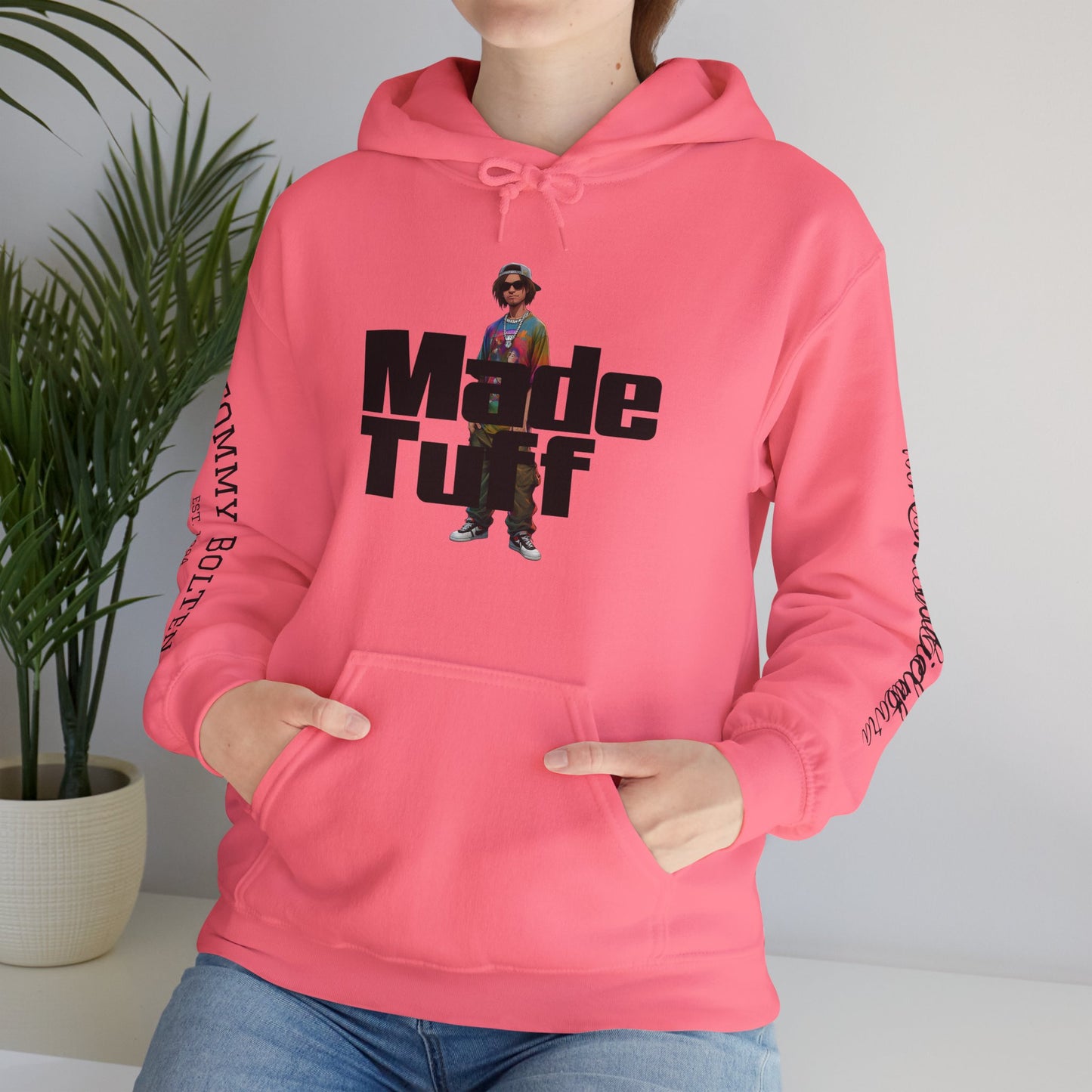 Street Style Unisex Hoodie, Made Tuff Graphic Sweatshirt, Urban Fashion, Casual Wear, Gift for Him/Her, Trendy Hooded Sweater
