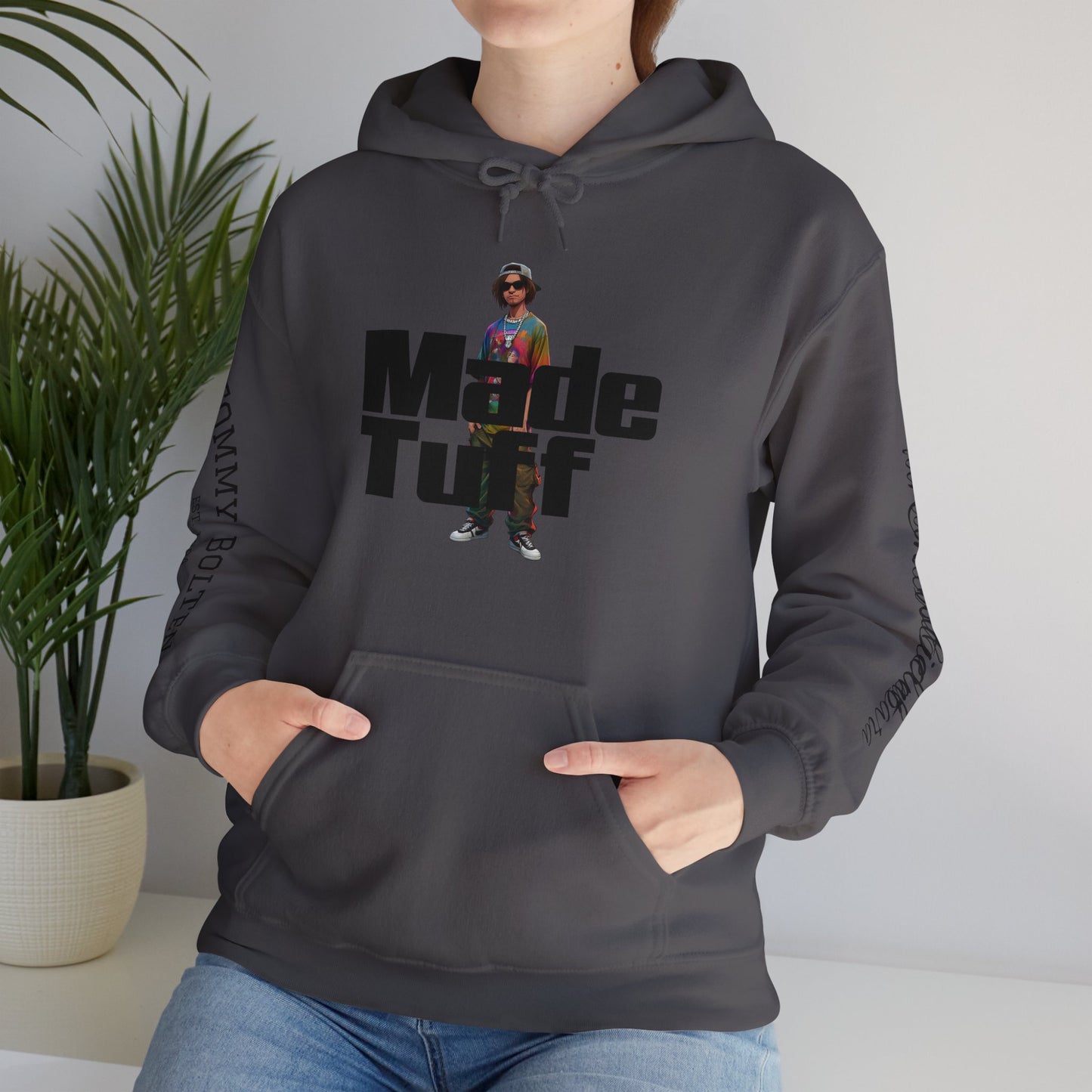 Street Style Unisex Hoodie, Made Tuff Graphic Sweatshirt, Urban Fashion, Casual Wear, Gift for Him/Her, Trendy Hooded Sweater