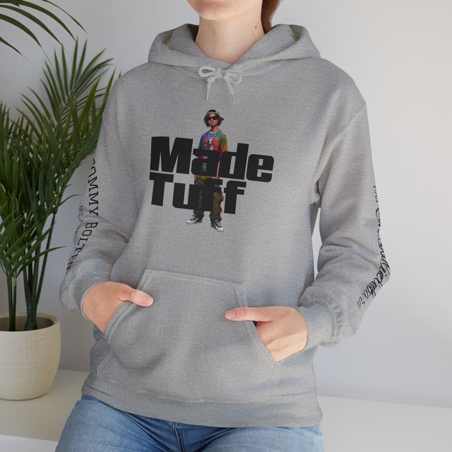 Street Style Unisex Hoodie, Made Tuff Graphic Sweatshirt, Urban Fashion, Casual Wear, Gift for Him/Her, Trendy Hooded Sweater